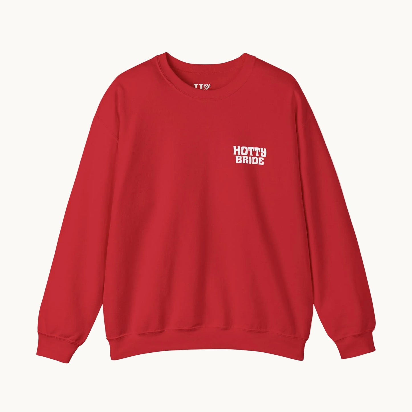Hotty Bride Sweatshirt