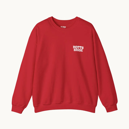 Hotty Bride Sweatshirt