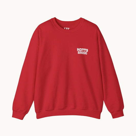Hotty Bride Sweatshirt