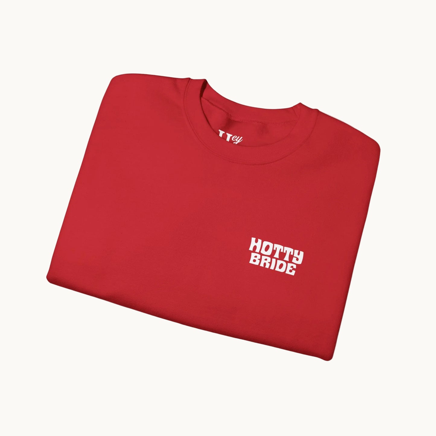 Hotty Bride Sweatshirt