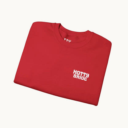 Hotty Bride Sweatshirt